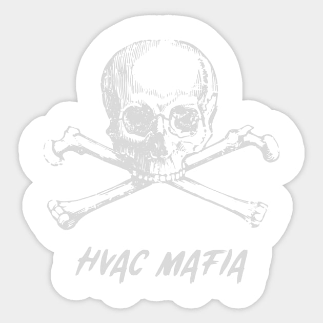 HVAC Mafia Sticker by CutlerRidge